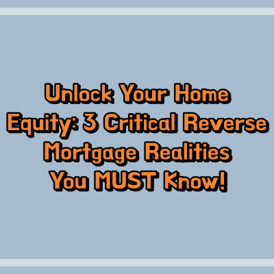 Reverse Mortgage, Home Equity, Retirement Planning, Financial Freedom, Senior Living